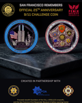 Official 25th Anniversary 9/11 Challenge Coin commemorative coin set from the San Francisco Remembers and Femix Society, featuring two detailed challenge coins on a dark textured background.